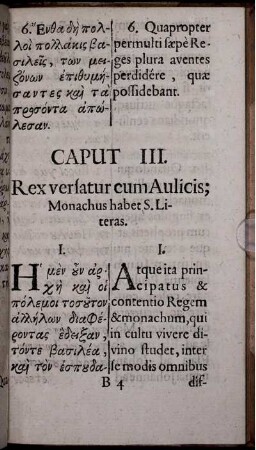 Caput III. Rex versatur cum Aulicis; Monachus habet S. Literas.