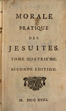 Morale Pratique Des Jesuites. 4, Histoire De Dom Jean De Palafox, Evêque d'Angelopolis, & depuis d'Osme ...