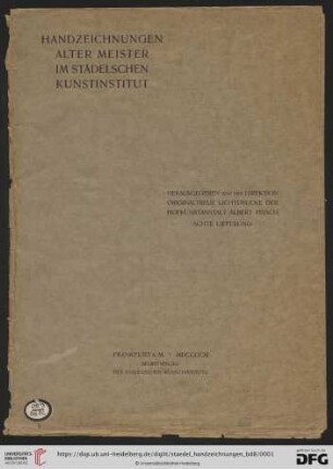 Achte Lieferung: Handzeichnungen alter Meister im Städelschen Kunstinstitut