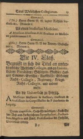 Die IV. Claß. Begreifft in sich die Titul an unterschiedliche Weltliche Collegia, als an Universitäten / Facultäten ...