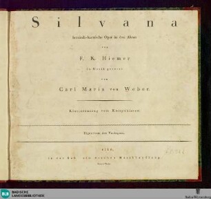 Silvana : heroisch-komische Oper in drei Akten