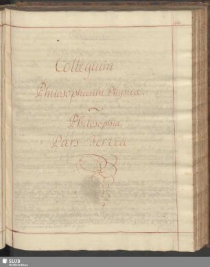 Collegium Philosophicum Physicae. Philosophiae Pars Tertia.