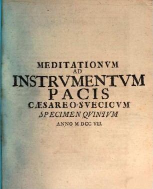 Meditationvm Ad Instrvmentvm Pacis Caesareo-Svecicvm Specimen ..., Specimen Qvintvm