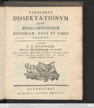 Catalogvs Dissertationvm Qvae Medicamentorvm Historiam, Fata Et Vires Exponvnt