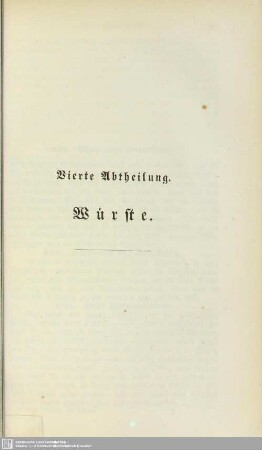 Vierte Abtheilung. Würste