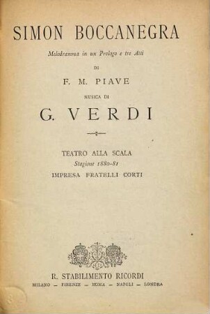 Simon Boccanegra : melodramma in un prologo e tre atti ; Teatro alla Scala, stagione 1880 - 81