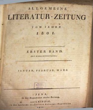 Allgemeine Literatur-Zeitung : ALZ ; auf das Jahr .... 1801,1, 1801, 1