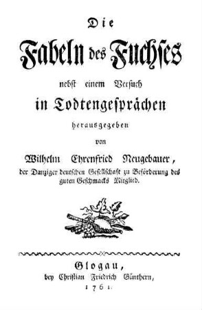 Die Fabeln des Fuchses : nebst einem Versuch in Todtengesprächen