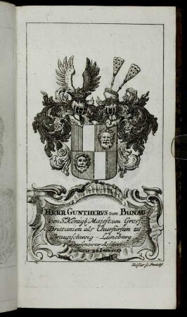 Herr Guntherus von Bunau von Sr Königl. Majest. von Gross-Brittanien als Churfürsten zu Braunschweig-Lüneburg Præsentirter Assessor juravit 26 Ian. 1753.