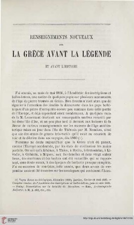 N.S. 16.1867: Renseignements nouveaux sur la Grèce avant la légende et avant l'histoire
