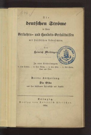 Abt. 3: Die Elbe und ihre schiffbaren Nebenflüsse und Kanäle