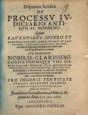Disputatio Iuridica De Processu Iudiciario Antiquo Ac Moderno