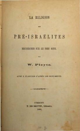 La religion des Pré-Israélites : recherches sur le dieu Seth