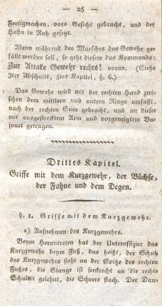 Drittes Kapitel. Griffe mit dem Kurzgewehr, der Büchse, der Fahne und dem Degen.
