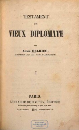 Testament d'un vieux diplomate, 1
