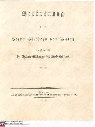 Verordnung des Bischofs Joseph Ludwig [Colmar] von Mainz betreffend die Rechnungsstellungen der Kirchenfabriken