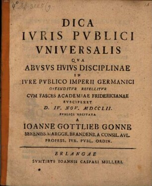 Dica ivris pvblici vniversalis qva abvsvs hvivs disciplinae in ivre pvblico imperii Germanici ostenditvr