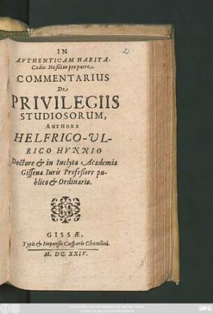In Authenticam Habita. Codic. Ne filius pro patre. Commentarius De Privilegiis Studiosorum
