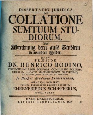 Diss. iur. de collatione sumtuum studiorum, von Abrechnung derer aufs Studiren verwandten Gelder