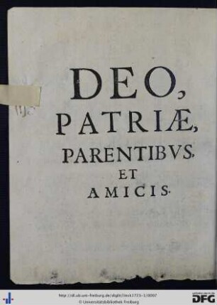 Deo, Patriae, Parentibus Et Amicis.