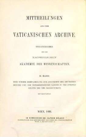Eine Wiener Briefsammlung : zur Geschichte des deutschen Reiches und der österreichischen Länder in der zweiten Hälfte des XIII. Jahrhunderts