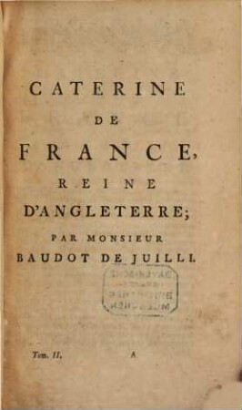 Bibliothèque De Campagne, Ou Amusemens De L'esprit Et Du Coeur. 2. 1735