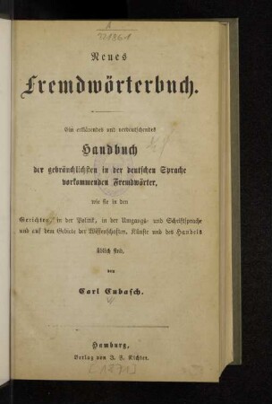 Neues Fremdwörterbuch : ein erklärendes und verdeutschendes Handbuch der gebräuchlichsten in der deutschen Sprache vorkommenden Fremdwörter ...
