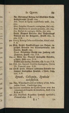 89, Synodi, Colloquia, Symbola ecclesiastica. - Libri Theologici varii argumenti.