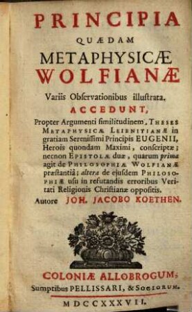 Principia Quaedam Metaphysicae Wolfianae Variis Observationibus illustrata