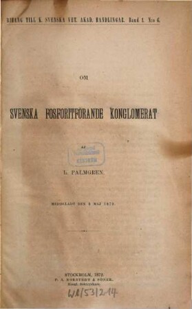 Kongl. Svenska Vetenskaps-Akademiens handlingar. Bihang. 1. 1872/73