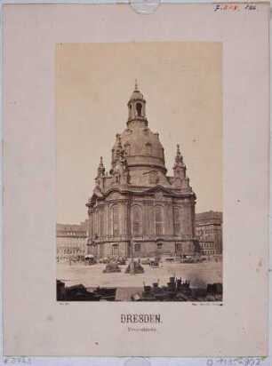 Ansicht der Frauenkirche in Dresden