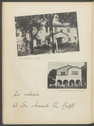 La residencia del Sr. Armando R. Bofill