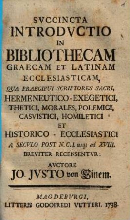 Succincta Introductio in bibliothecam graecam et latinam Ecclesiasticam