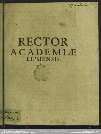 Rector academiae Lipsiensis : [progr. ad exequias Elisabethae, natae Reutheriae, Dav. Lindneri viduae]