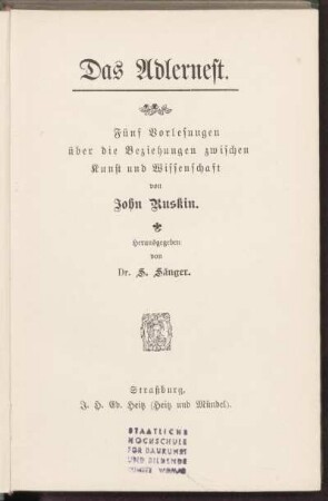 Das Adlernest : fünf Vorlesungen über die Beziehungen zwischen Kunst und Wissenschaft