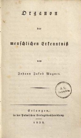 Organon der menschlichen Erkenntniß