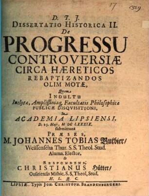 Diss. hist. II. de progressu controversiae circa haereticos rebaptizandos olim motae