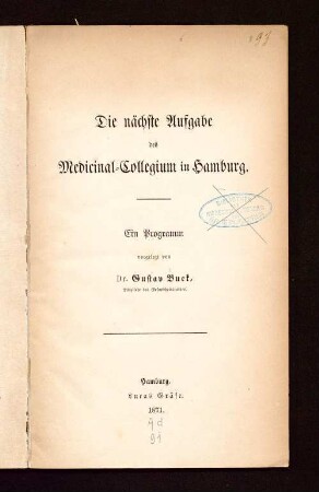 Die nächste Aufgabe des Medicinal-Collegium in Hamburg : ein Programm