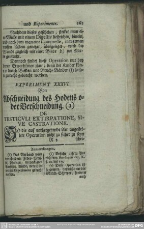 Experiment. XXXVI. Von Abschneidung des Hodens oder Verschneidung