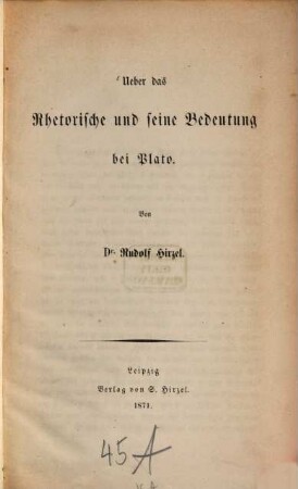 Über das Rhetorische und seine Bedeutung bei Plato