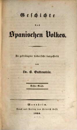 Geschichte des spanischen Volkes : in gedrängter Uebersicht dargestellt, 1