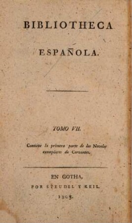 Novelas Exemplares. 1. 1805. - X, 260 S.