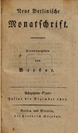 Neue berlinische Monatsschrift. 18. 1807