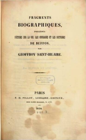 Fragments Biographiques : précédés d'etudes sur la vie, les ouvrages et les doctrines de Buffon
