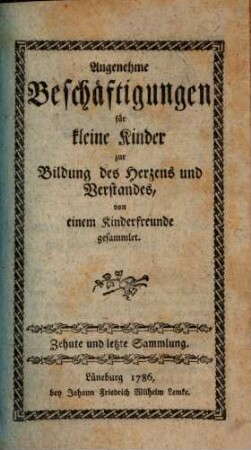 Angenehme Beschäftigungen für kleine Kinder zur Bildung des Herzens und Verstandes, 10