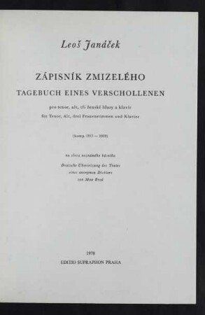 Zápisník zmizelého : pro tenor, alt, tři ženské hlasy a klavir : (komp. 1917 - 1919)