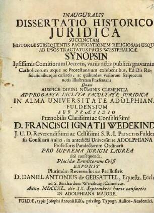 Inauguralis Dissertatio Historico-Iuridica Succinctam Historiae Subsequentis Pacificationem Religiosam Usque Ad Ipsos Tractatus Pacis Westphalicae Synopsin ... Praesentans