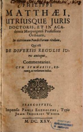 In extremum Pandectarum titulum de diversis regulis iuris antiqui Commentarius ...