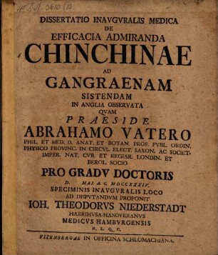 Diss. ... de efficacia admiranda chinchinae ad gangraenam sistendam in Anglia observata