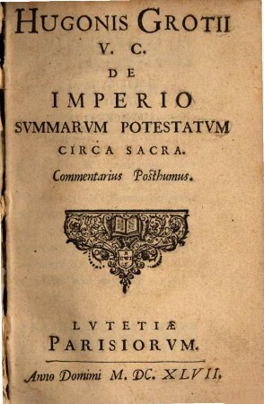 De imperio summarum potestatum circa sacra commentarius posthumus